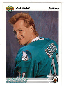 Bob McGill - San Jose Sharks (NHL Hockey Card) 1991-92 Upper Deck # 62 Mint