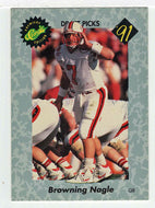Browning Nagle (NFL - NCAA Football Card) 1991 Classic Draft Picks # 31 Mint