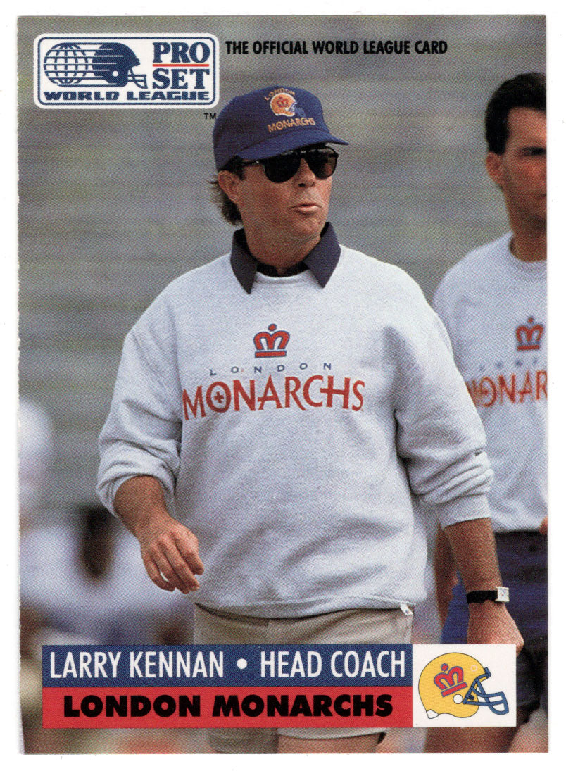 Larry Kennan - London Monarchs - Inserts (WLAF Football Card) 1991 Pro Set WLAF 150 World League # 12 Mint
