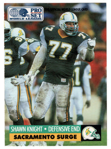 Shawn Knight - Sacramento Surge - Inserts (WLAF Football Card) 1991 Pro Set WLAF 150 World League # 29 Mint