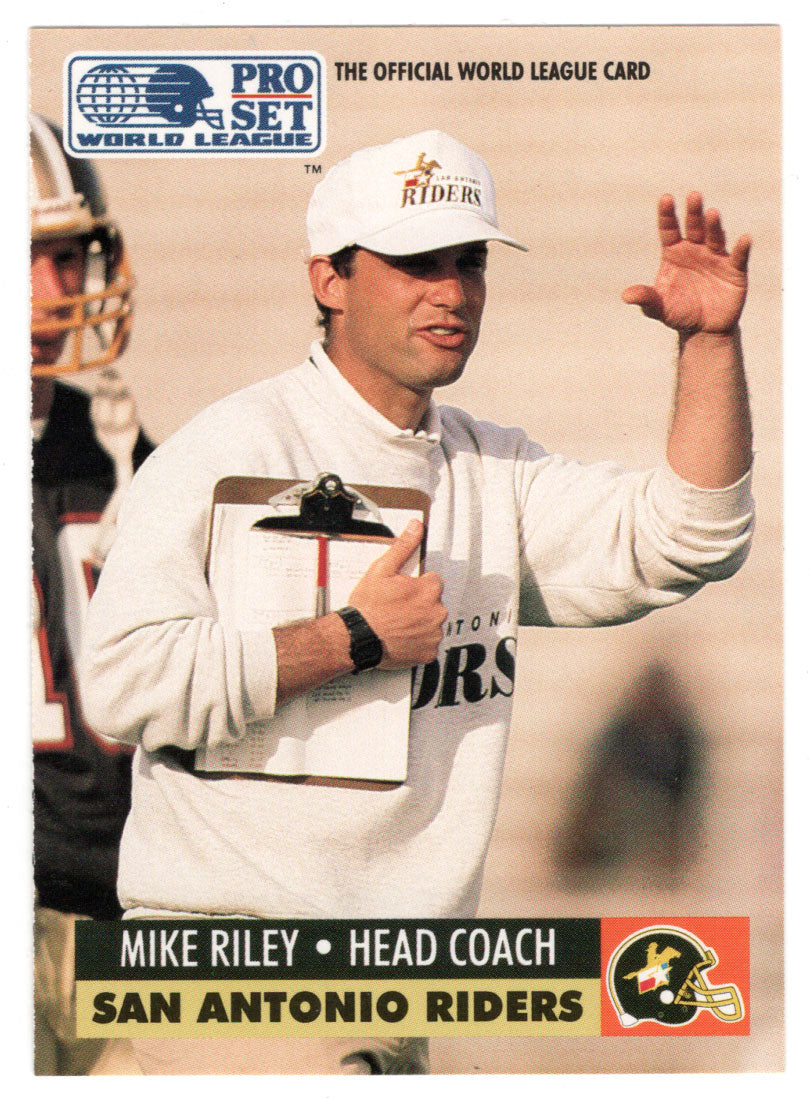 Mike Riley - San Antonio Riders - Inserts (WLAF Football Card) 1991 Pro Set WLAF 150 World League # 30 Mint