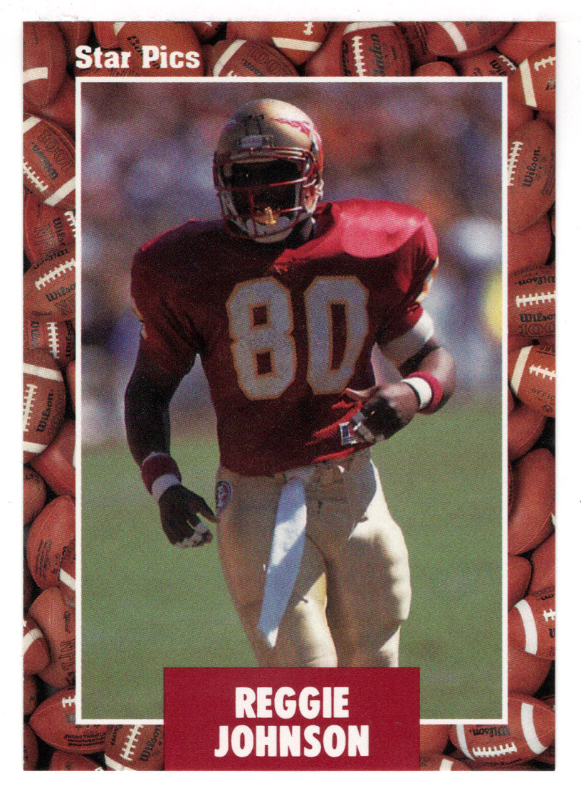 Reggie Johnson - Florida State Seminoles (NFL - NCAA Football Card) 1991 Star Pics # 25 Mint