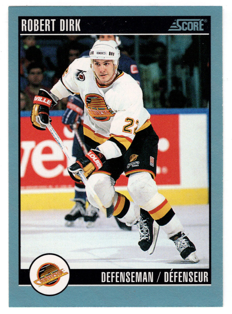 Robert Dirk - Vancouver Canucks (NHL Hockey Card) 1992-93 Score Canadian # 279 Mint
