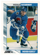 Mikhail Tatarinov - Quebec Nordiques (NHL Hockey Card) 1992-93 Score # 107 Mint