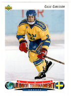 Calle Carlsson RC - Sweden (1992 World Junior Championships) (NHL Hockey Card) 1992-93 Upper Deck # 228 Mint