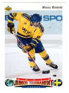 Mikael Renberg RC - Sweden (1992 World Junior Championships) (NHL Hockey Card) 1992-93 Upper Deck # 233 Mint