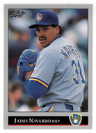 Jaime Navarro - Milwaukee Brewers (MLB Baseball Card) 1992 Leaf # 144 Mint