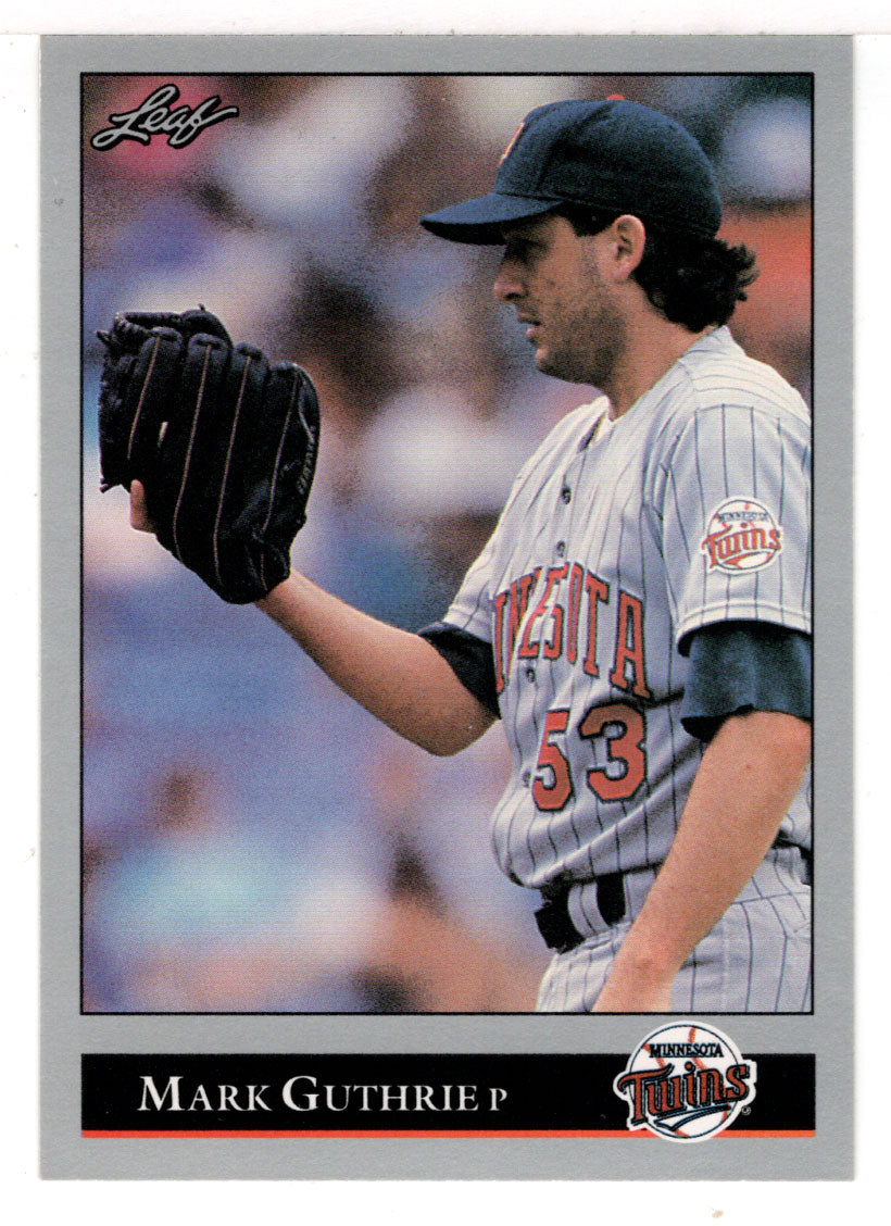 Mark Guthrie - Minnesota Twins (MLB Baseball Card) 1992 Leaf # 263 Mint