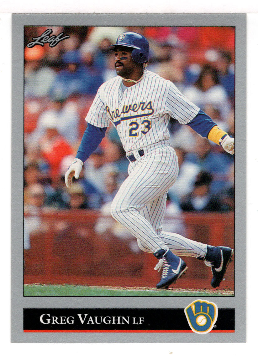 Greg Vaughn - Milwaukee Brewers (MLB Baseball Card) 1992 Leaf # 276 Mint