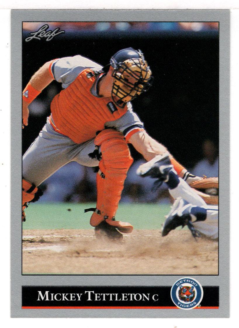 Mickey Tettleton - Detroit Tigers (MLB Baseball Card) 1992 Leaf # 285 Mint