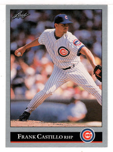 Frank Castillo - Chicago Cubs (MLB Baseball Card) 1992 Leaf # 290 Mint