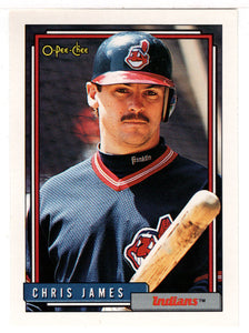 Chris James - Cleveland Indians (MLB Baseball Card) 1992 O-Pee-Chee # 709 Mint