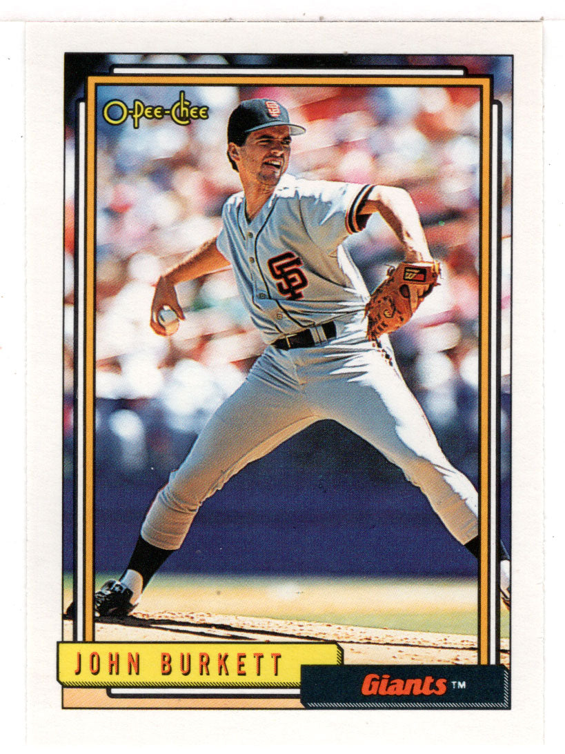 John Burkett - San Francisco Giants (MLB Baseball Card) 1992 O-Pee-Chee # 762 Mint