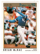 Brian McRae - Kansas City Royals (MLB Baseball Card) 1992 O-Pee-Chee Premier # 12 Mint