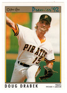 Doug Drabek - Pittsburgh Pirates (MLB Baseball Card) 1992 O-Pee-Chee Premier # 32 Mint