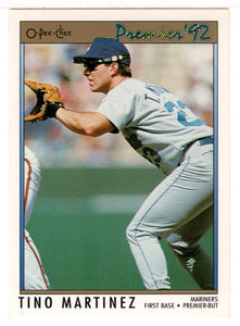 Tino Martinez - Seattle Mariners (MLB Baseball Card) 1992 O-Pee-Chee Premier # 64 Mint