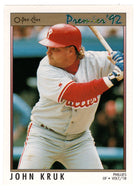 John Kruk - Philadelphia Phillies (MLB Baseball Card) 1992 O-Pee-Chee Premier # 134 Mint