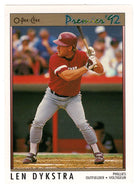 Len Dykstra - Philadelphia Phillies (MLB Baseball Card) 1992 O-Pee-Chee Premier # 184 Mint