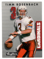 Timm Rosenbach - Phoenix Cardinals (NFL Football Card) 1992 Skybox Prime Time # 179 Mint