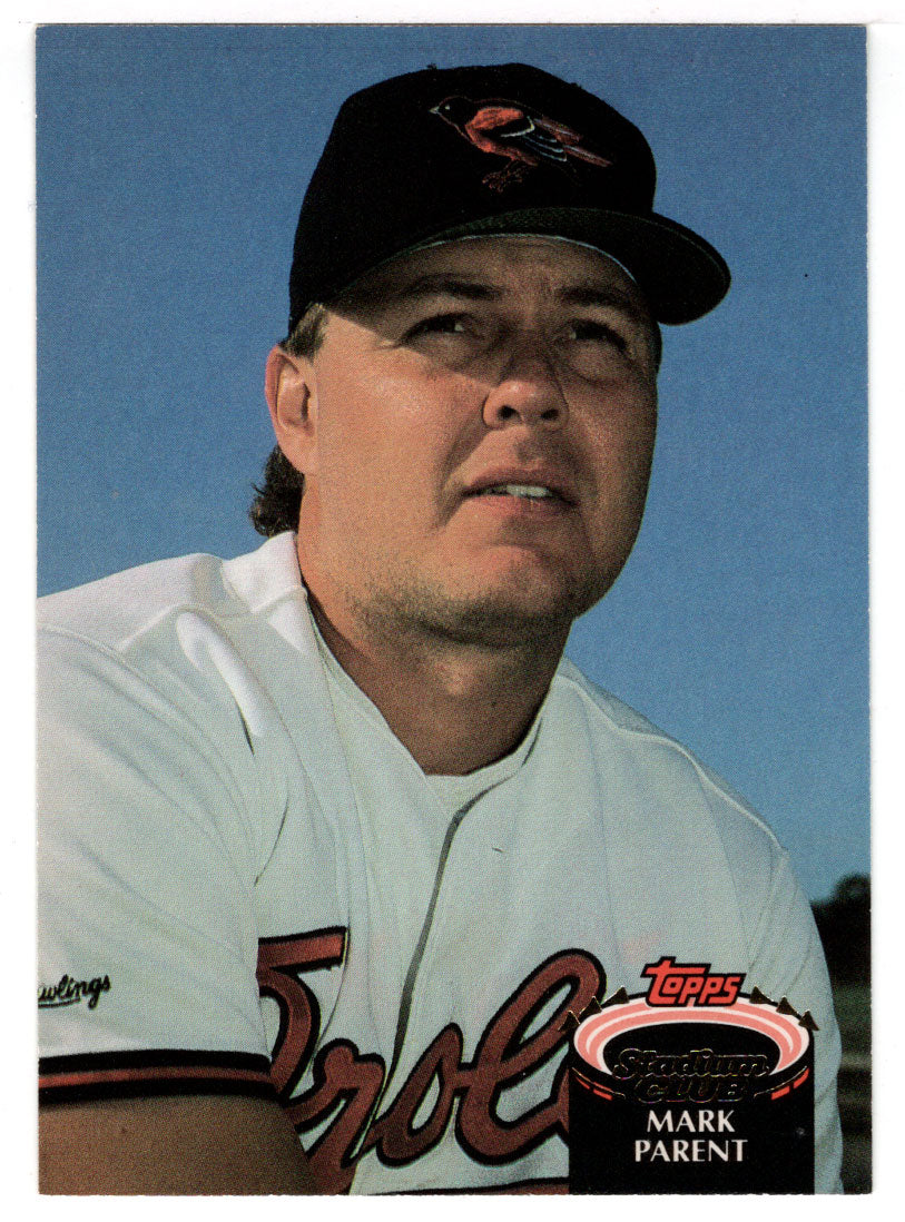 Mark Parent - Baltimore Orioles (MLB Baseball Card) 1992 Topps Stadium Club # 623 Mint