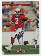 Timm Rosenbach - Phoenix Cardinals (NFL Football Card) 1992 Pro Line Profiles # 199 Mint
