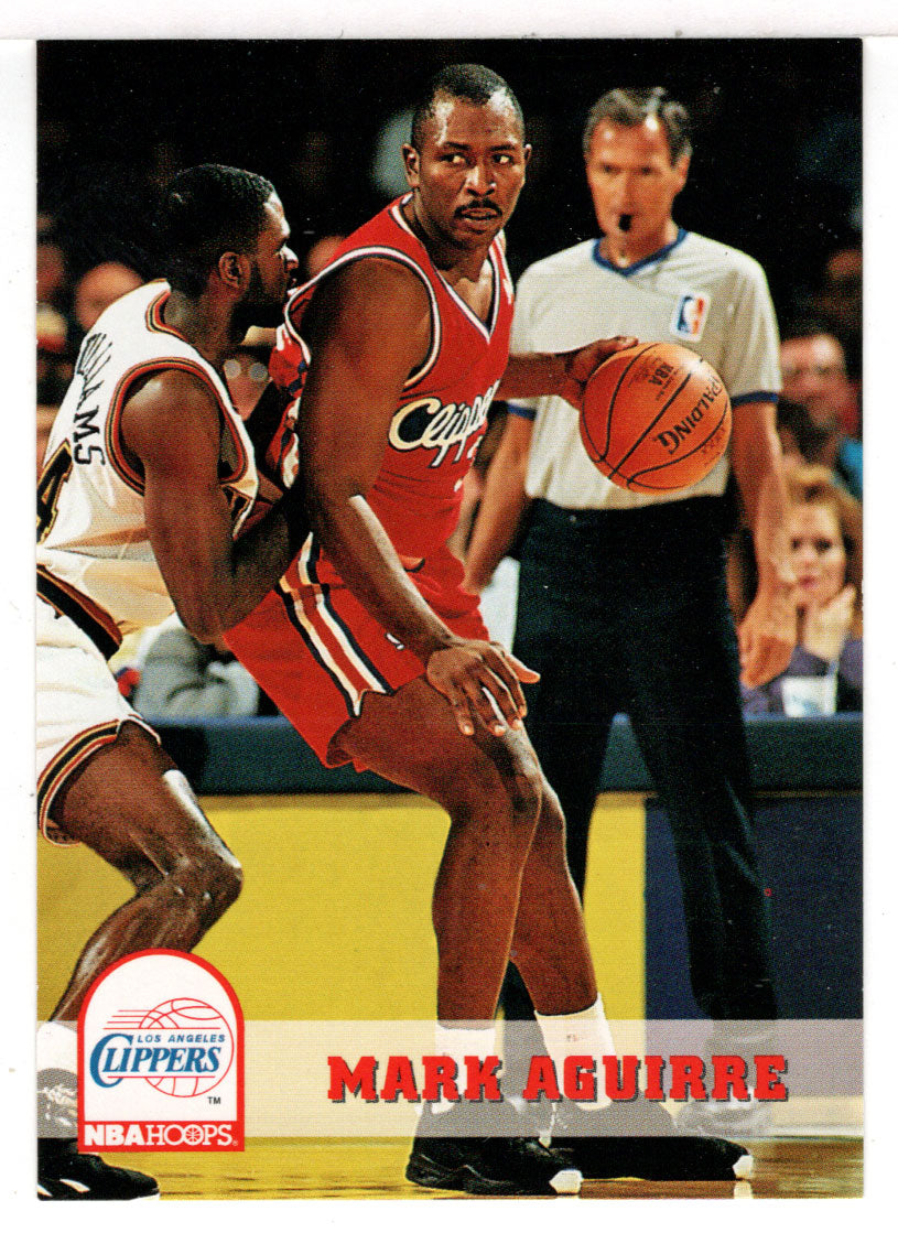 Mark Aguirre - Los Angeles Clippers (NBA Basketball Card) 1993-94 Hoops # 350 Mint