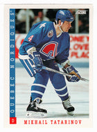 Mikhail Tatarinov - Quebec Nordiques (NHL Hockey Card) 1993-94 Score # 328 Mint