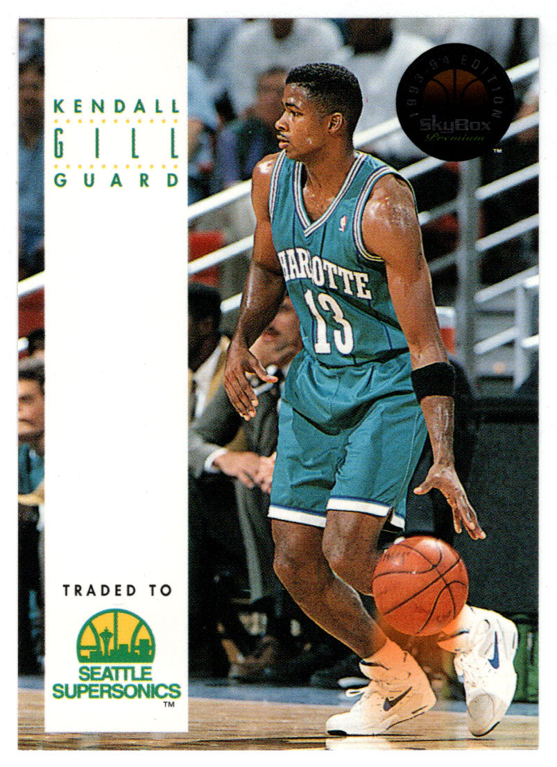 Kendall Gill - Seattle Supersonics (NBA Basketball Card) 1993-94 SkyBox Premium # 38 Mint