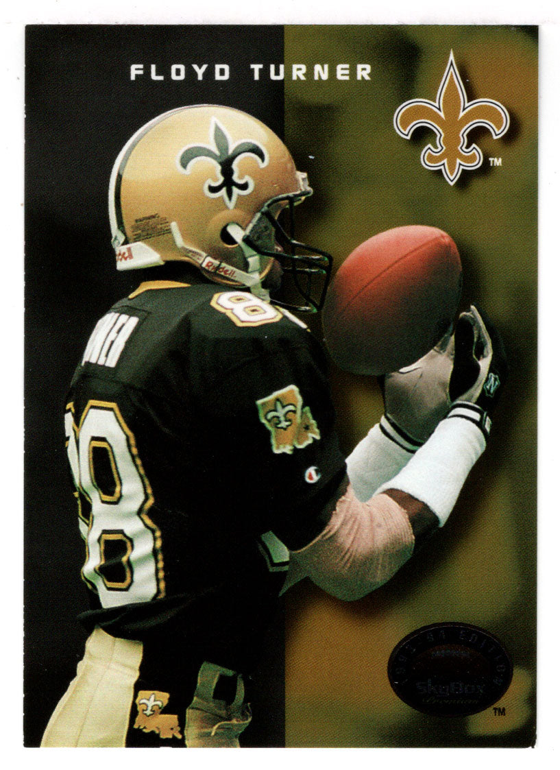 Floyd Turner - New Orleans Saints (NFL Football Card) 1993 Skybox Premium # 162 Mint