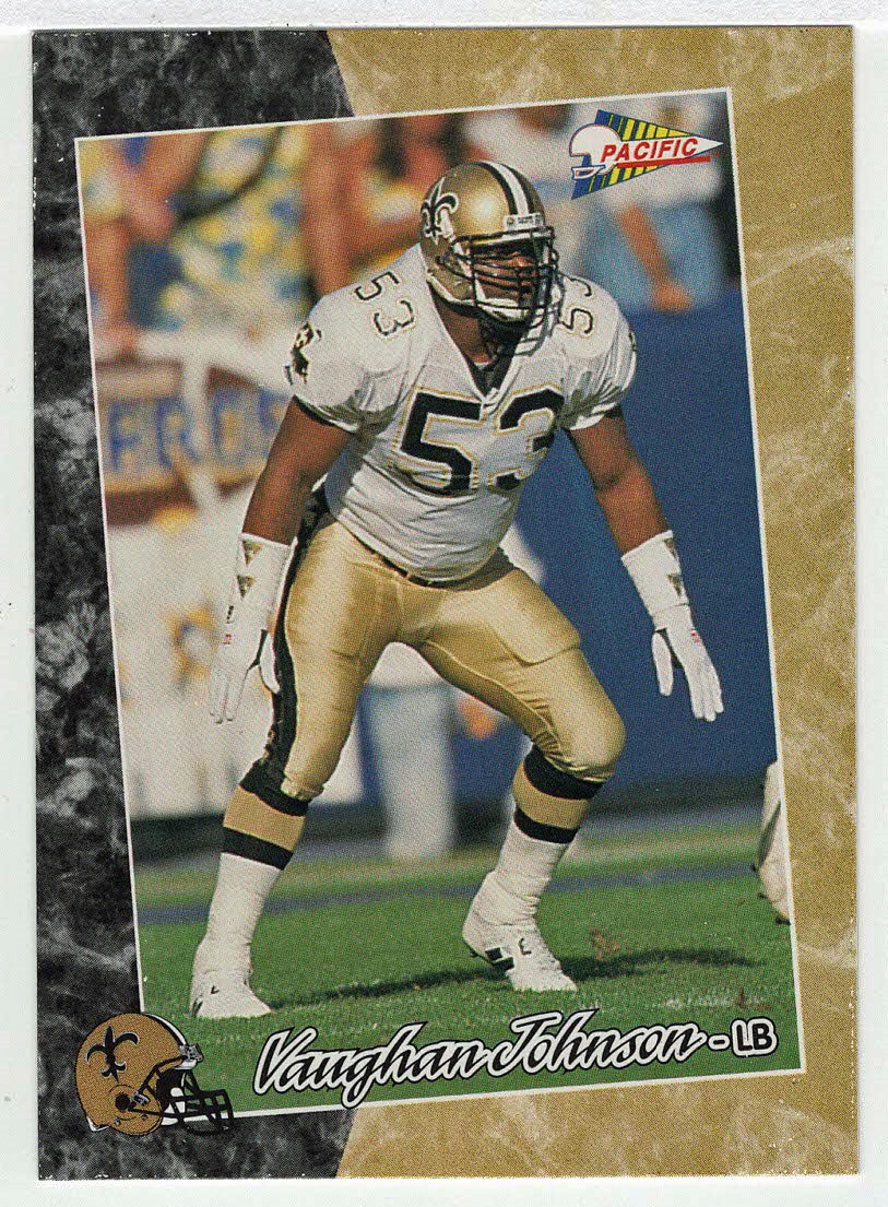 Vaughan Johnson - New Orleans Saints (NFL Football Card) 1993 Pacific # 167 Mint