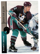 Shaun Van Allen - Anaheim Mighty Ducks (NHL Hockey Card) 1994-95 Upper Deck # 312 Mint