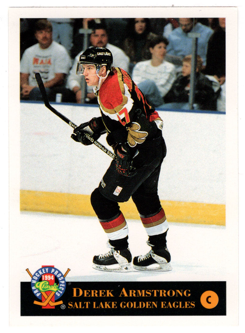 Derek Armstrong - Salt Lake Golden Eagles (Hockey Card) 1994 Classic Pro Prospects # 178 Mint