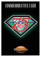 Commemorative (75th Anniversary) (NFL Football Card) 1994 Skybox Premium # NNO Mint