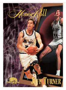 Jeff Turner - Orlando Magic - Honor Roll (NBA Basketball Card) 1995-96 SkyBox Premium # 267 Mint