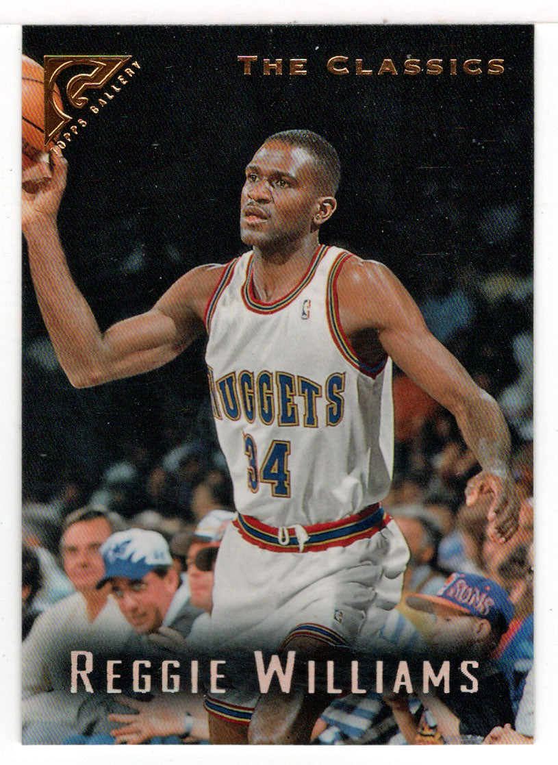 Reggie Williams - Denver Nuggets (NBA Basketball Card) 1995-96 Topps Gallery # 96 Mint