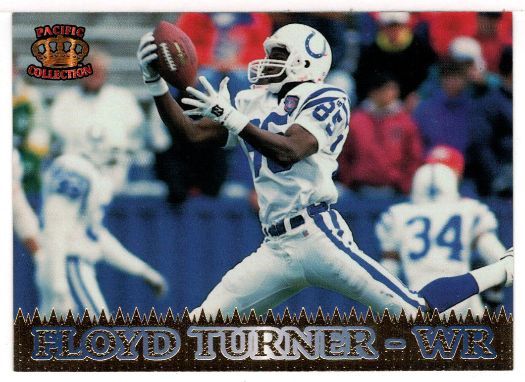 Floyd Turner - Indianapolis Colts (NFL Football Card) 1995 Pacific # 247 Mint