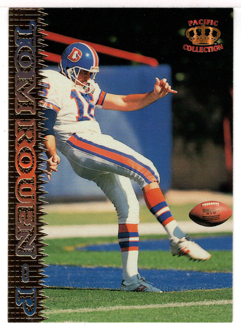 Tom Rouen - Denver Broncos (NFL Football Card) 1995 Pacific # 291 Mint