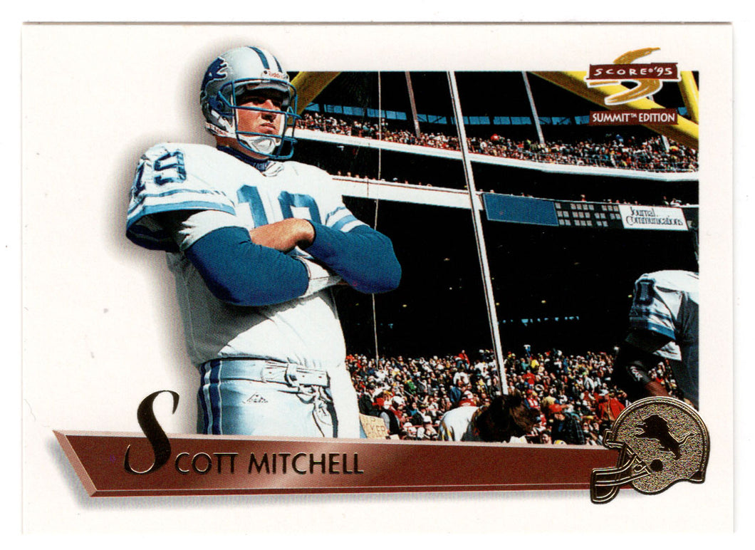 Scott Mitchell - Detroit Lions (NFL Football Card) 1995 Score Summit # 102 Mint