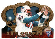 Ben Coates - New England Patriots (NFL Football Card) 1996 Pacific Crown Royale # CR 66 Mint