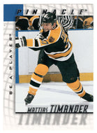 Mattias Timander - Boston Bruins (NHL Hockey Card) 1997-98 Be A Player Pinnacle # 151 Mint