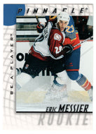 Eric Messier RC - Colorado Avalanche (NHL Hockey Card) 1997-98 Be A Player Pinnacle # 204 Mint