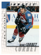 Rene Corbet - Colorado Avalanche (NHL Hockey Card) 1997-98 Be A Player Pinnacle # 205 Mint