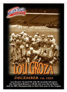 Lou Groza - Cleveland Browns - Million Dollar Moments (NFL Football Card) 1997 Fleer # 7 Mint