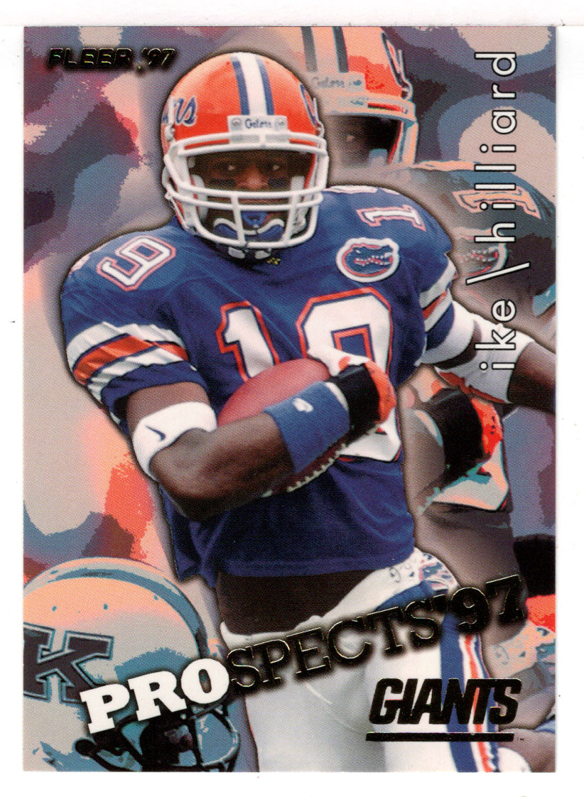 Ike Hilliard - New York Giants - '97 Prospects (NFL Football Card) 1997 Fleer # 7 Mint