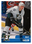 Matt Cullen - Anaheim Ducks (NHL Hockey Card) 1999-00 Be A Player Memorabilia # 159 Mint