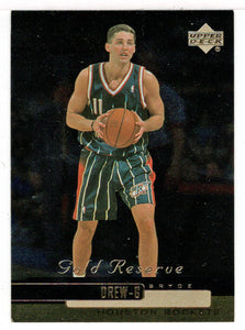 Bryce Drew - Houston Rockets (NBA Basketball Card) 1999-00 Upper Deck Gold Reserve # 79 Mint