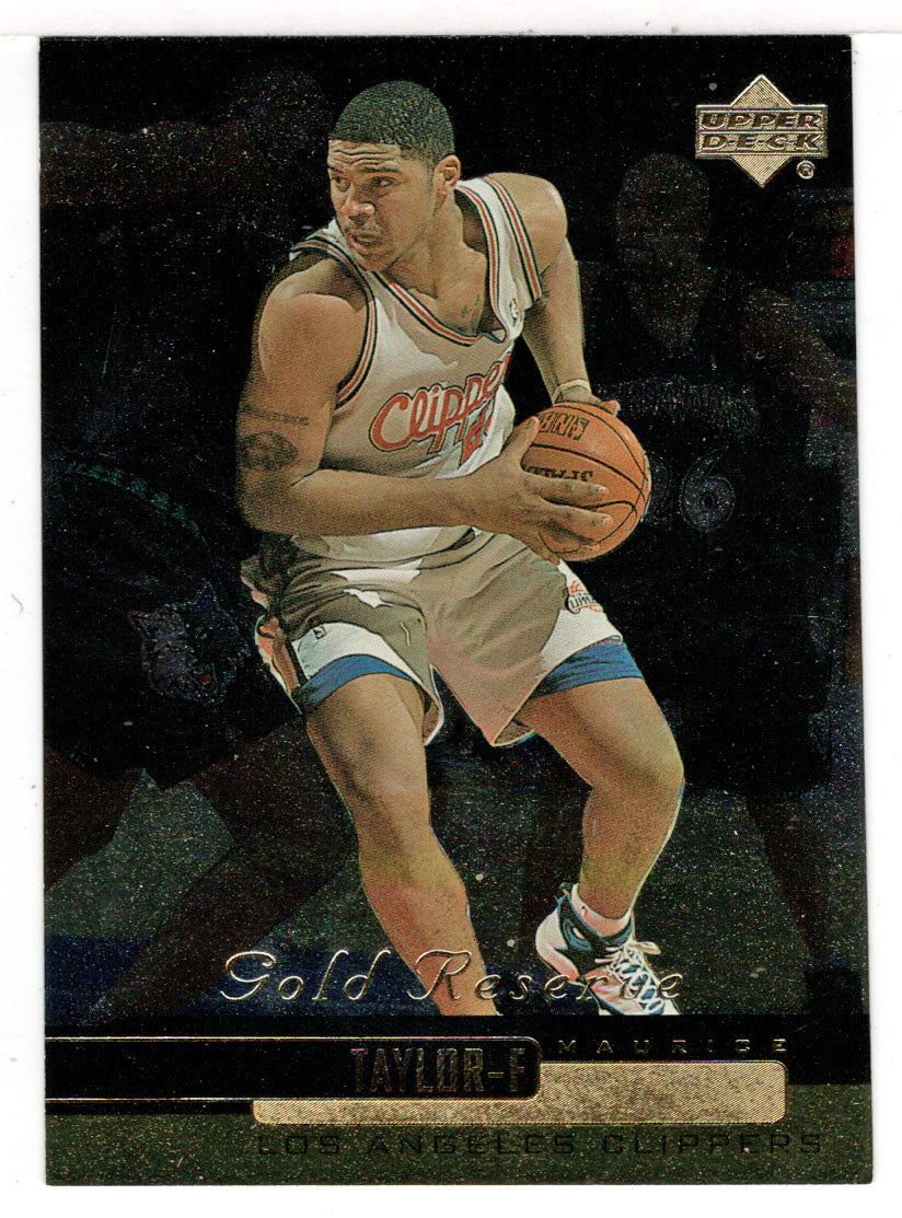 Maurice Taylor - Los Angeles Clippers (NBA Basketball Card) 1999-00 Upper Deck Gold Reserve # 93 Mint