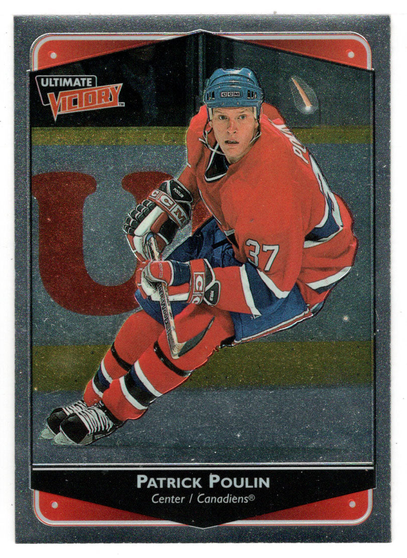 Patrick Poulin - Montreal Canadiens (NHL Hockey Card) 1999-00 Upper Deck Ultimate Victory # 45 Mint