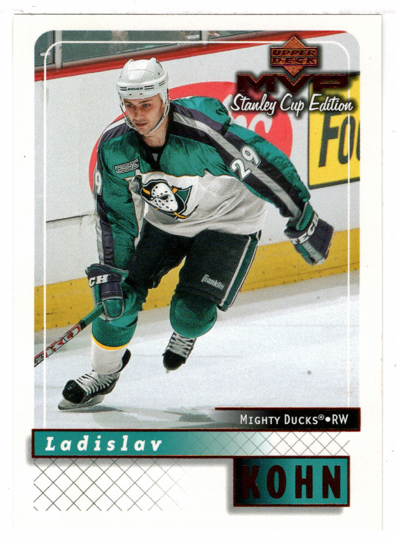 Ladislav Kohn - Anaheim Ducks (NHL Hockey Card) 1999-00 Upper Deck MVP Stanley Cup Edition # 7 Mint