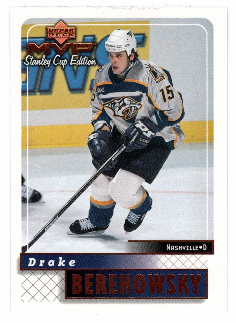 Drake Berehowsky - Nashville Predators (NHL Hockey Card) 1999-00 Upper Deck MVP Stanley Cup Edition # 101 Mint